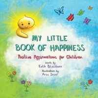 MY LITTLE BOOK OF HAPPINESS