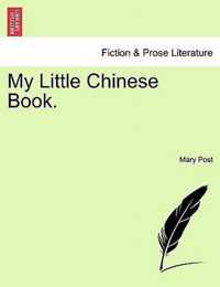 My Little Chinese Book.