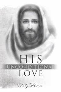 His Unconditional Love