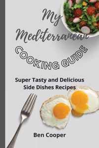 My Mediterranean Cooking Guide