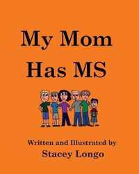 My Mom Has MS