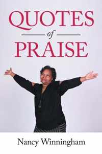 Quotes of Praise