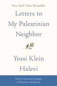 Letters to My Palestinian Neighbor