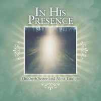 In His Presence