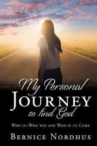 My Personal Journey to Find God