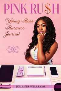 Pink Rush Business Journal