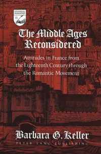 The Middle Ages Reconsidered