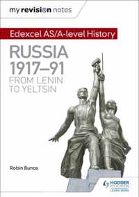 My Revision Notes: Edexcel AS/A-level History: Russia 1917-91