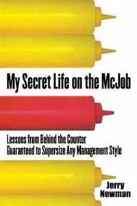 My Secret Life on the McJob