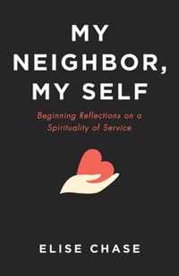 My Neighbor, My Self