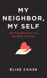 My Neighbor, My Self