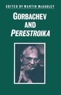 Gorbachev and Perestroika