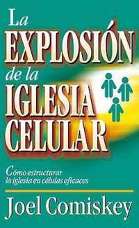 La Explosion de la Iglesia Celular