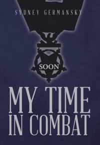 My Time in Combat