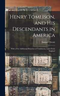 Henry Tomlison, and His Descendants in America