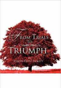 From Trials to Triumph