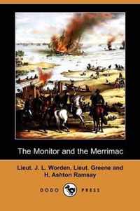 The Monitor and the Merrimac (Dodo Press)