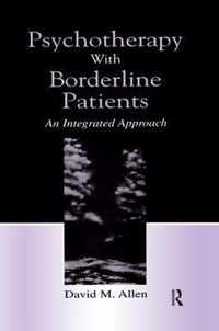 Psychotherapy With Borderline Patients