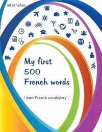 My first 500 French words - I learn French vocabulary