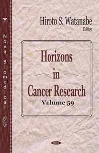 Horizons in Cancer Research