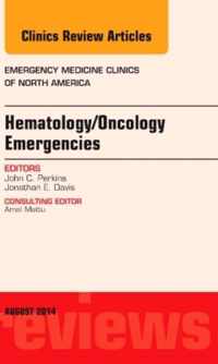 Hematology/Oncology Emergencies,  An Issue of Emergency Medicine Clinics of North America