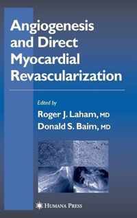 Angiogenesis and Direct Myocardial Revascularization