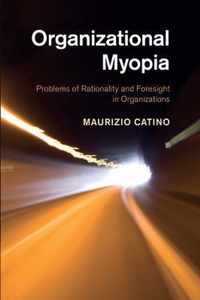 Organizational Myopia