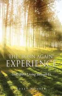 The Born Again Experience