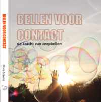 Alles over grote zeepbellen, recepten, handleiding, verhalen  in het boek. In het boek Bellen voor Contact vind je alles over bellenblaas en bellenblazen, een geweldige zomerse activiteit voor jong en oud te organiseren.