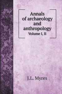 Annals of archaeology and anthropology