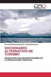 Diccionario Alternativo de Turismo