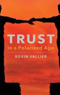 Trust in a Polarized Age