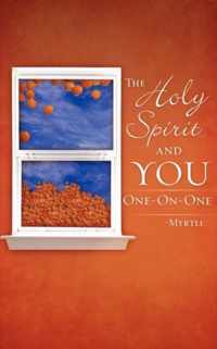 The Holy Spirit and You One-On-One