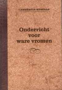 Onderricht voor ware vromen