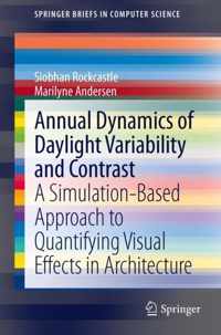 Annual Dynamics of Daylight Variability and Contrast