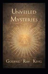 Unveiled Mysteries (illustrated edition)