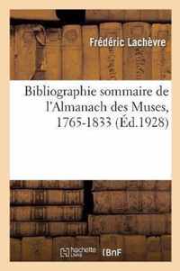 Bibliographie Sommaire de l'Almanach Des Muses, 1765-1833