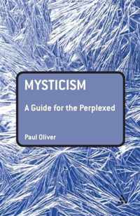 Mysticism A Guide For The Perplexed