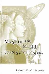 Mysticism, Mind, Consciousness