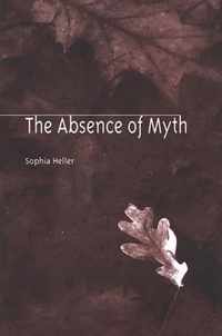 The Absence of Myth