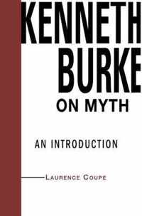 Kenneth Burke on Myth