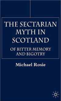 The Sectarian Myth in Scotland