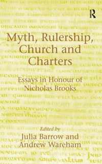 Myth, Rulership, Church and Charters