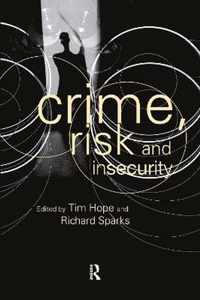 Crime, Risk and Insecurity