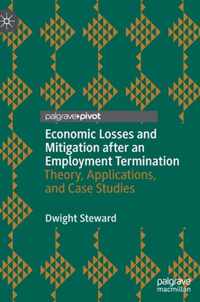 Economic Losses and Mitigation after an Employment Termination