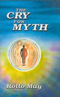 The Cry for Myth