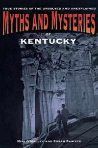 Myths and Mysteries of Kentucky