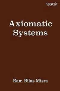 Axiomatic Systems