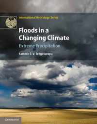 Floods In A Changing Climate: Extreme Precipitation