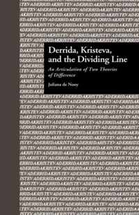 Derrida, Kristeva, and the Dividing Line